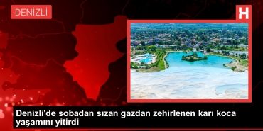 denizlide-sobadan-sizan-gazdan-zehirlenen-cift-hayatini-kaybetti-BytutBX6.jpg