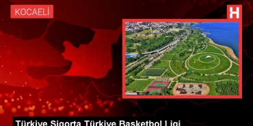 turkiye-sigorta-turkiye-basketbol-liginde-kocaeli-buyuksehir-belediye-kagitspor-finalsporu-maglup-etti-txzvAt1i.jpg